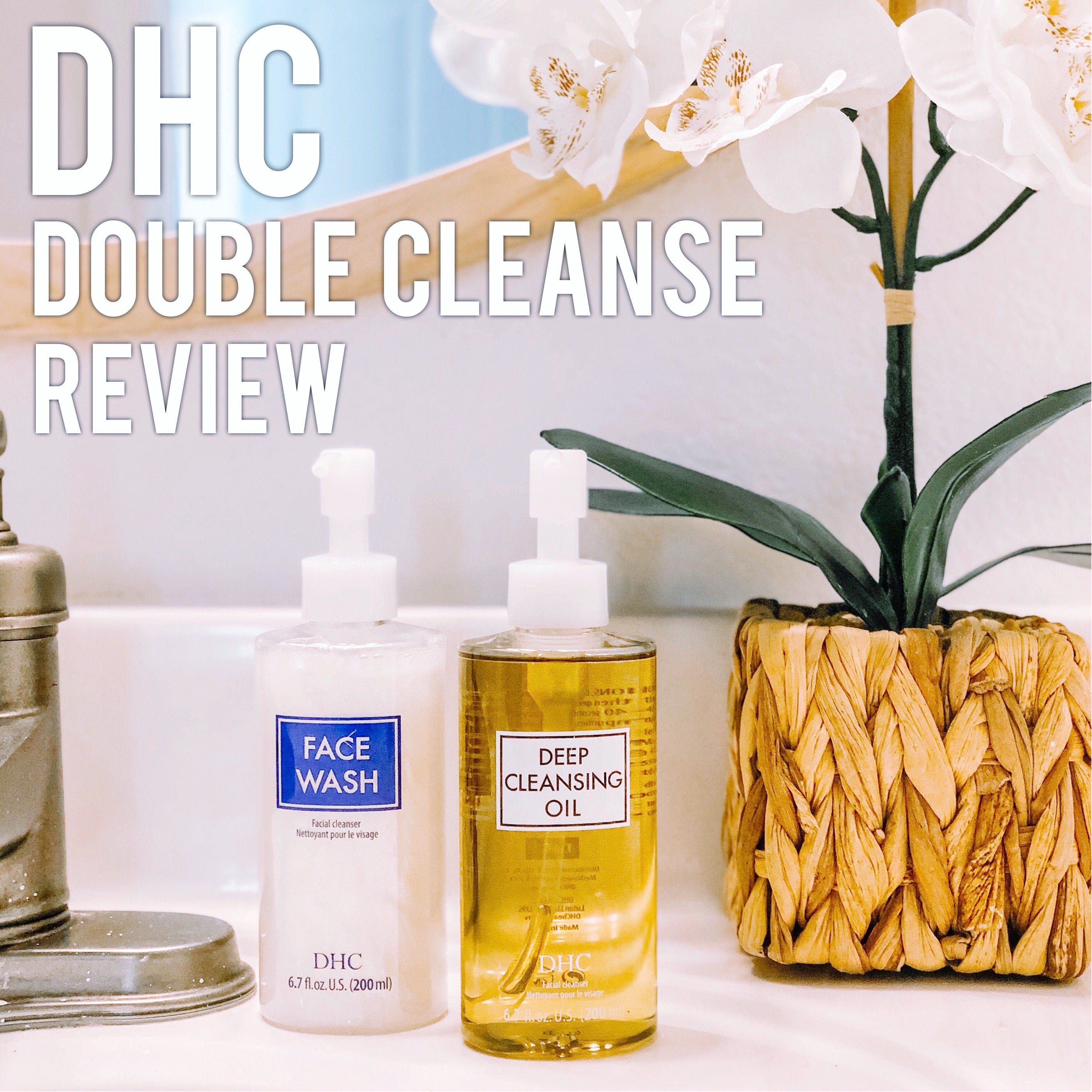DHC Double Cleanse Review